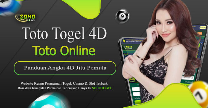 Sohotogel : Panduan Pemula Bermain Toto Togel 4D Online